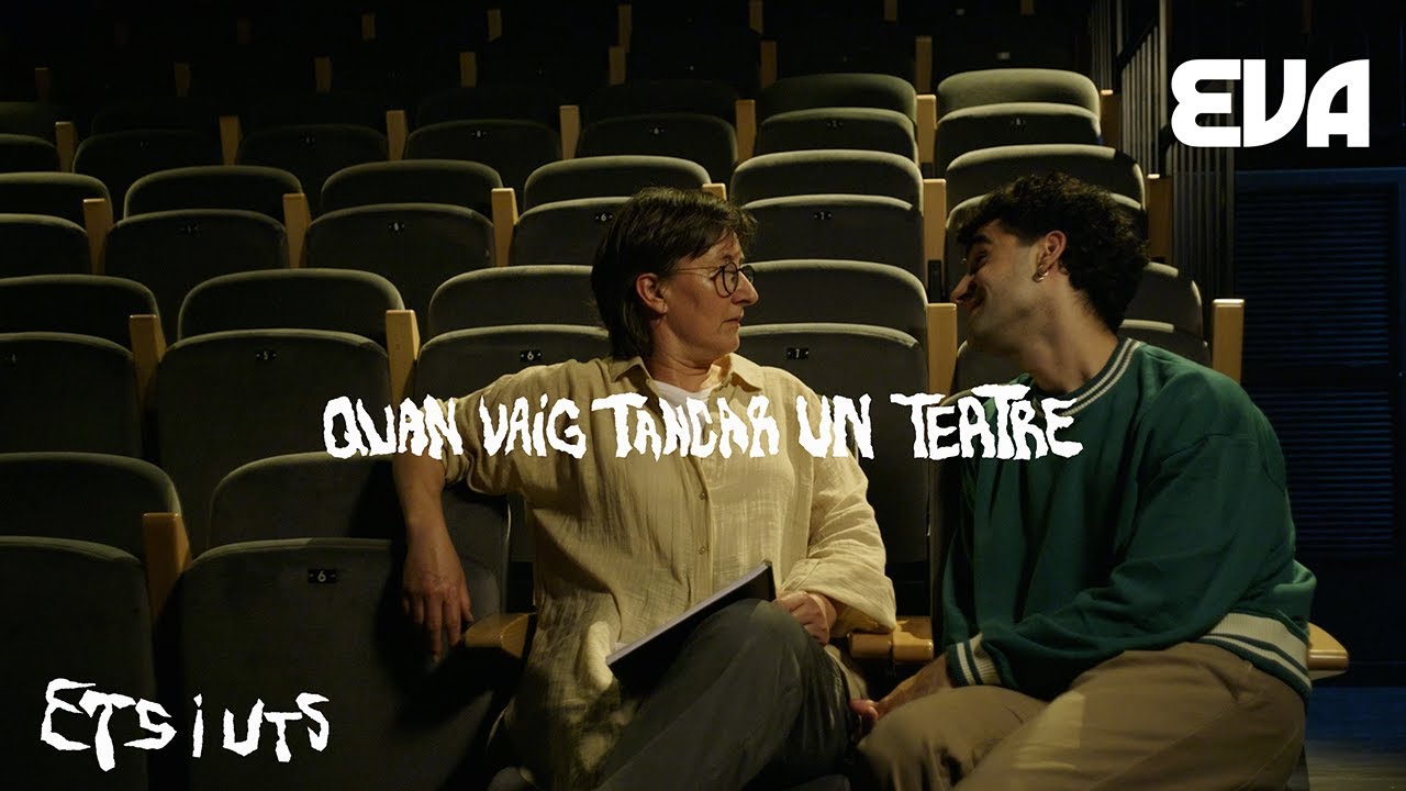 Quan vaig tancar un teatre | Ets i uts (T1xC1)