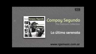 Miniatura de vídeo de "Compay Segundo - La última serenata"