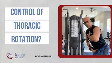 Control of Thoracic Rotation with Dr. Evan Osar