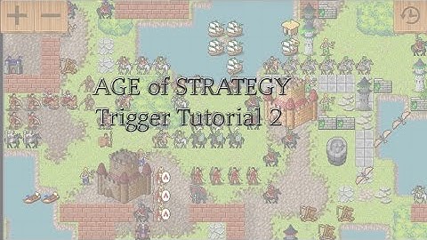 Trigger Tutorial 2 (Spawning Units) - Age of Strategy