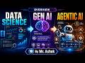 Day - 02 : From Data Science to Agentic AI: Future of AI Careers | Mr. Ashok