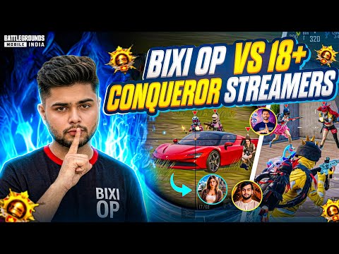 I PLAYED AS @TheBixiOP FOR A DAY‼️Bixi op vs 18+ Streamers🔥Pro Conqueror Streamers Got Shocked🤯BGMI 