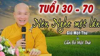 Những Ai Tuổi 30 Trở Lên Nên Nghe 1 Lần Để Thay Đổi Cuộc Đời - Chùa Pháp Tạng - Thầy Thích Trí Huệ