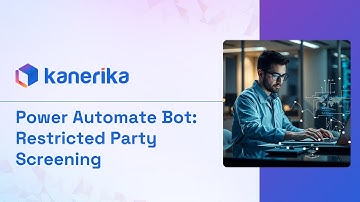 Automated Restricted Party Screening with Power Automate | Compliance Made Simple
