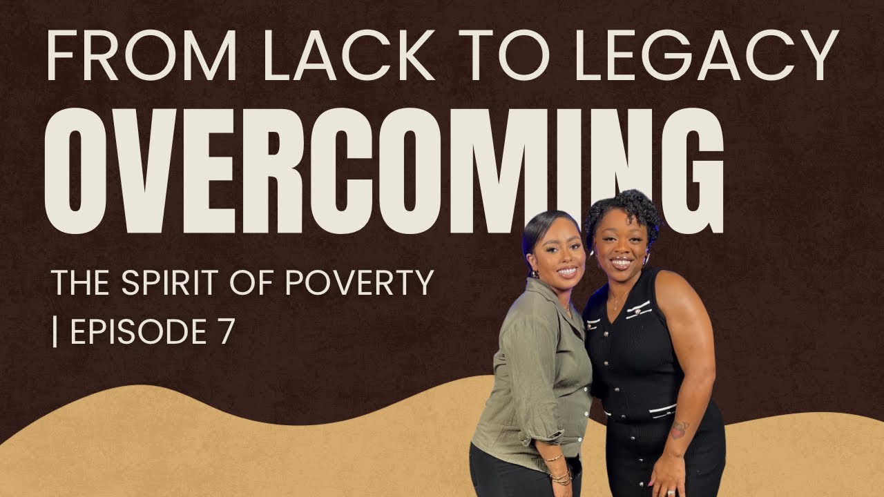 From Lack to Legacy: Trusting God for Kingdom Abundance