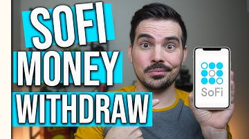 SoFi Money How to Withdraw