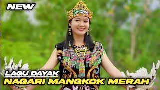 Nagari Mangkok Merah | Lagu dayak kalbar