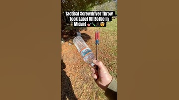 Tactical Screwdriver Midair Bottle Trickshot #skills #trickshots #tools #ninja #fyp #smooth