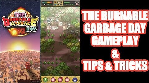 Anomoe The Burnable Garbage Day Gameplay, Level 3 Drill Blueprint and Beginner
