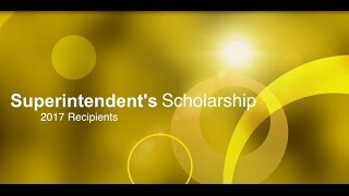 2017 Superintendent's Scholarship
