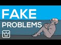 How Fake Problems Keep You From Growing