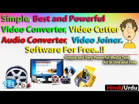 Best Simple And Powerful Video Converter, Cutter, Joiner For Windows | In Hindi/Urdu |