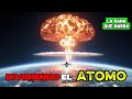 Dividiendo el Atomo