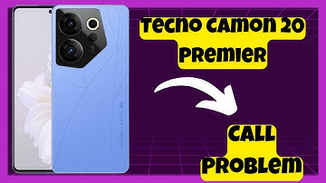 Tecno Camon 20 Premier Call Problem || How to solve call issues || Call not working issues