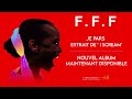 Fff  je pars official audio