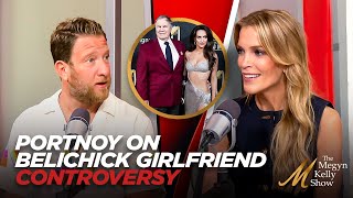 Dave Portnoy Tells Megyn New Details on Bill Belichick's Relationship with 24-Year-Old Girlfriend