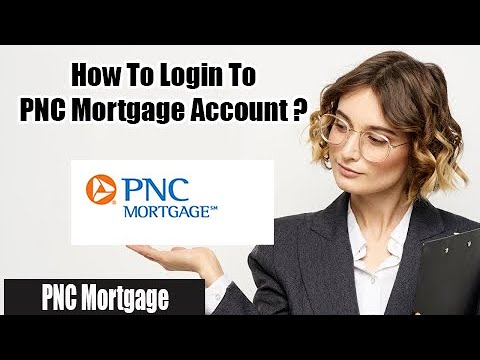 How to Login to PNC Mortgage Account Page | PNC Bank Mortgage Login