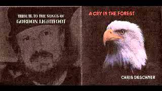 Gordon Lightfoot Cover: Chris Deschner - On The High Seas