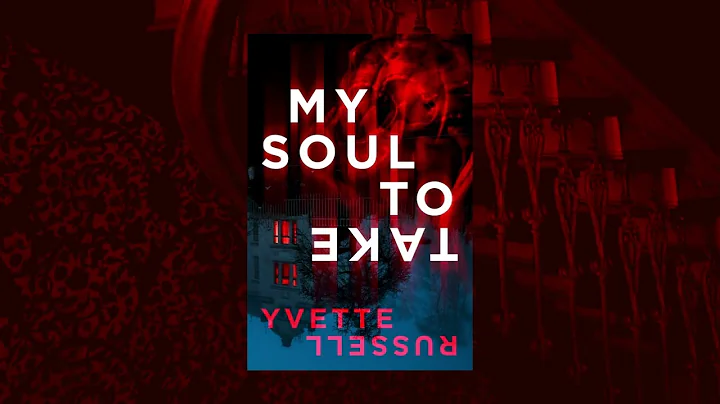 MY SOUL TO TAKE by Yvette Russell