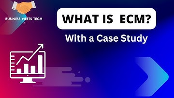 ECM Introduction with a Case Study