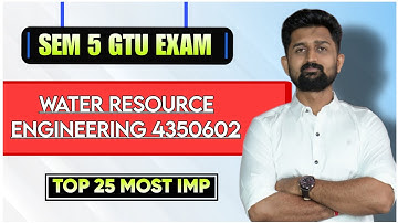 WATER RESOURCE ENGINEERING TOP 25 MOST IMP | DIPLOMA SEM 5 CIVIL ENGINEERING | W.R.E. MOST IMP