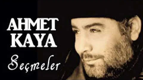 Ahmet Kaya   Semeler   En yiler   Best New   YouTube