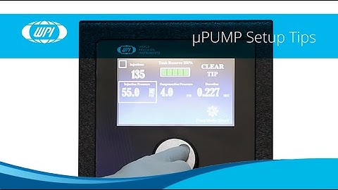 Quick Setup Tips for the WPI µPUMP Microinjector