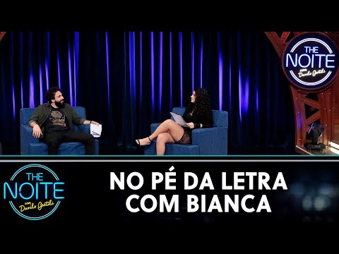 No Pé da Letra com Bianca | The Noite (20/11/20)
