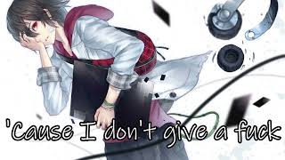 Nightcore IDGAF (BoyWithUke)