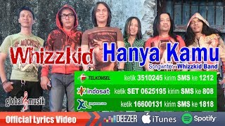 Whizzkid Band - Hanya Kamu