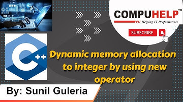 How to Allocate Dynamic Memory to Integer in C++ | Beginner