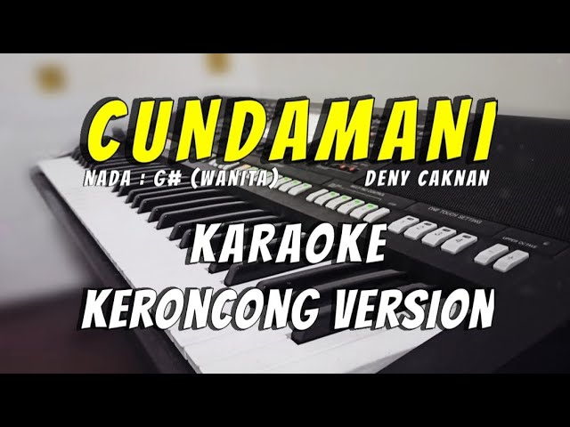 CUNDAMANI (Karaoke Lirik) Keroncong Version NADA CEWEK class=