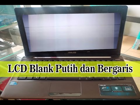 Tampilan Lcd Led Laptop Bergaris Blank Putih Cara Mudah Membongkarnya All Tipe Ganti Sendiri Youtube