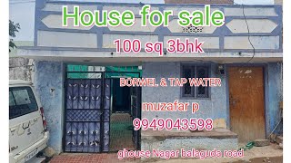 House for sale  3bhk with borwel Tap water at ghouse Nagar p  9949043598 & 8179857239 Rs 32 lakhs