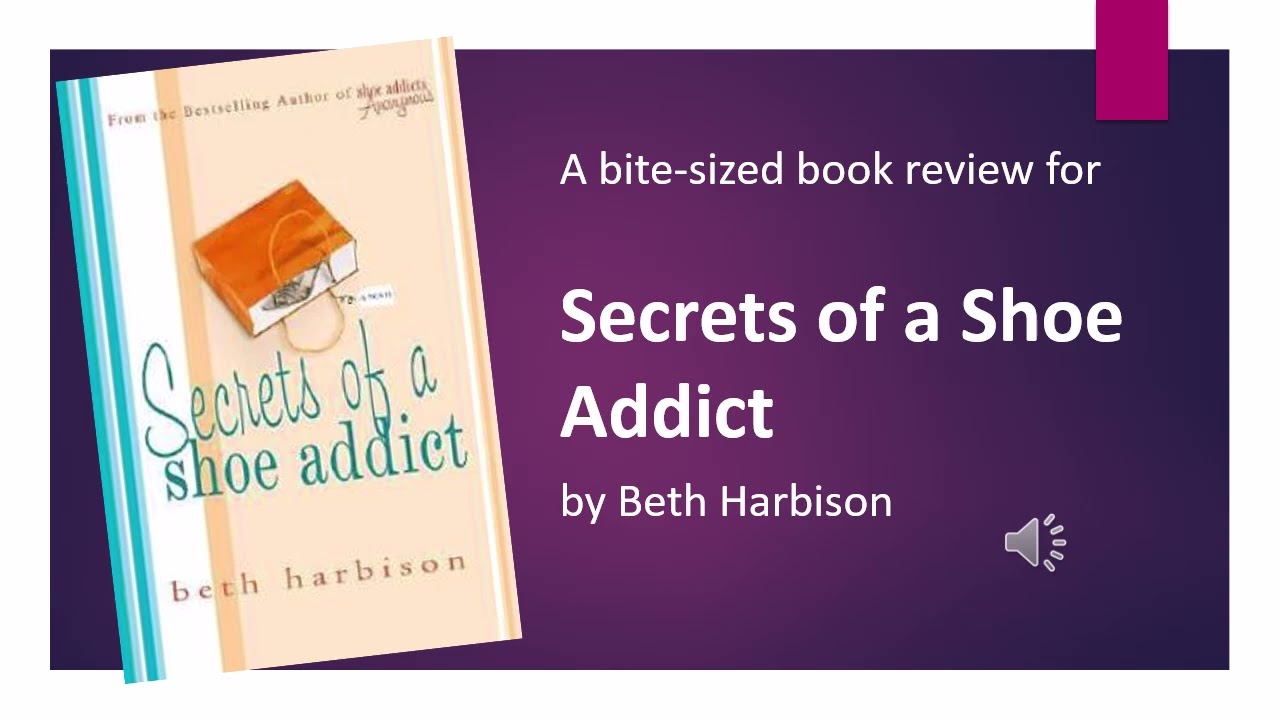 Secrets of a Shoe Addict by Beth Harbison [Bite-Sized Book Reviews]