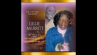 CELEBRATING THE LIFE & LEGACY of Lillie M. Merritt