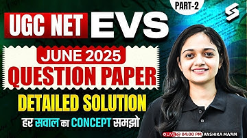 UGC NET EVS Question Paper 2025 | UGC NET EVS Paper 2 By Anshika Mam | UGC NET Dec 2025 #2