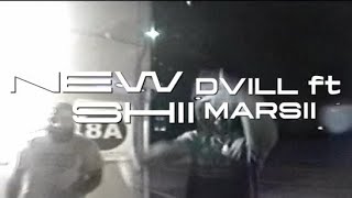 DVILL - New Shii (ft. Marsii) (Official Video)