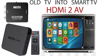 HDMi To AV Android TVBOX | OLD TV into SMART TV