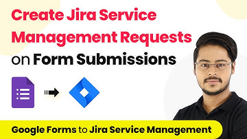 How to Create Jira Service Management Requests from new Google Forms Submissions