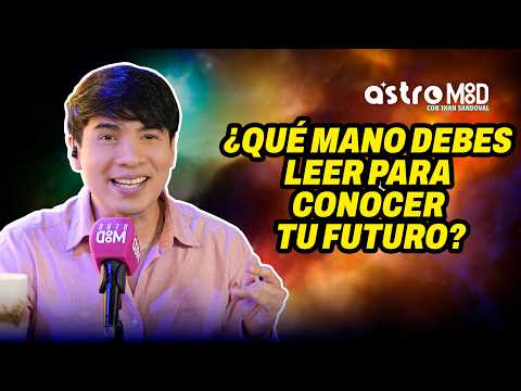 ¿QUÉ DICEN TUS MANOS SOBRE TU FUTURO? | ASTROMOOD CON JHAN SANDOVAL