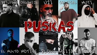 Batuflex ft . Organize, Uzi, Critical, Muti, Elmusto, Motive, Blok3, Heijan, Ati242, Lvbelc5- Puskas Resimi