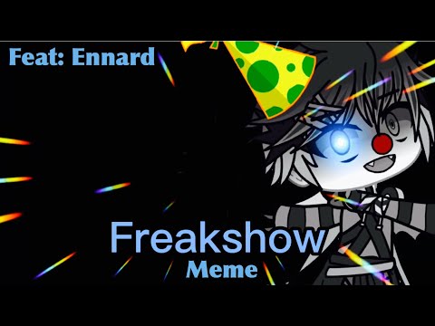 FreakShow / Meme