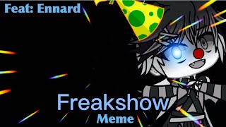 FreakShow / Meme / Ennard / FNAF