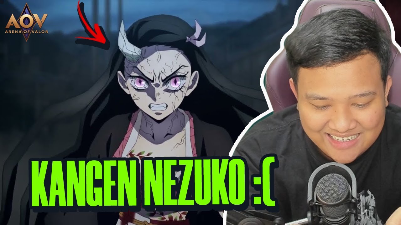 LAGI KANGEN NEZUKO EH KEERANYA DI BUFF YAUDAH KITA COBA SEKALIAN 😋😋