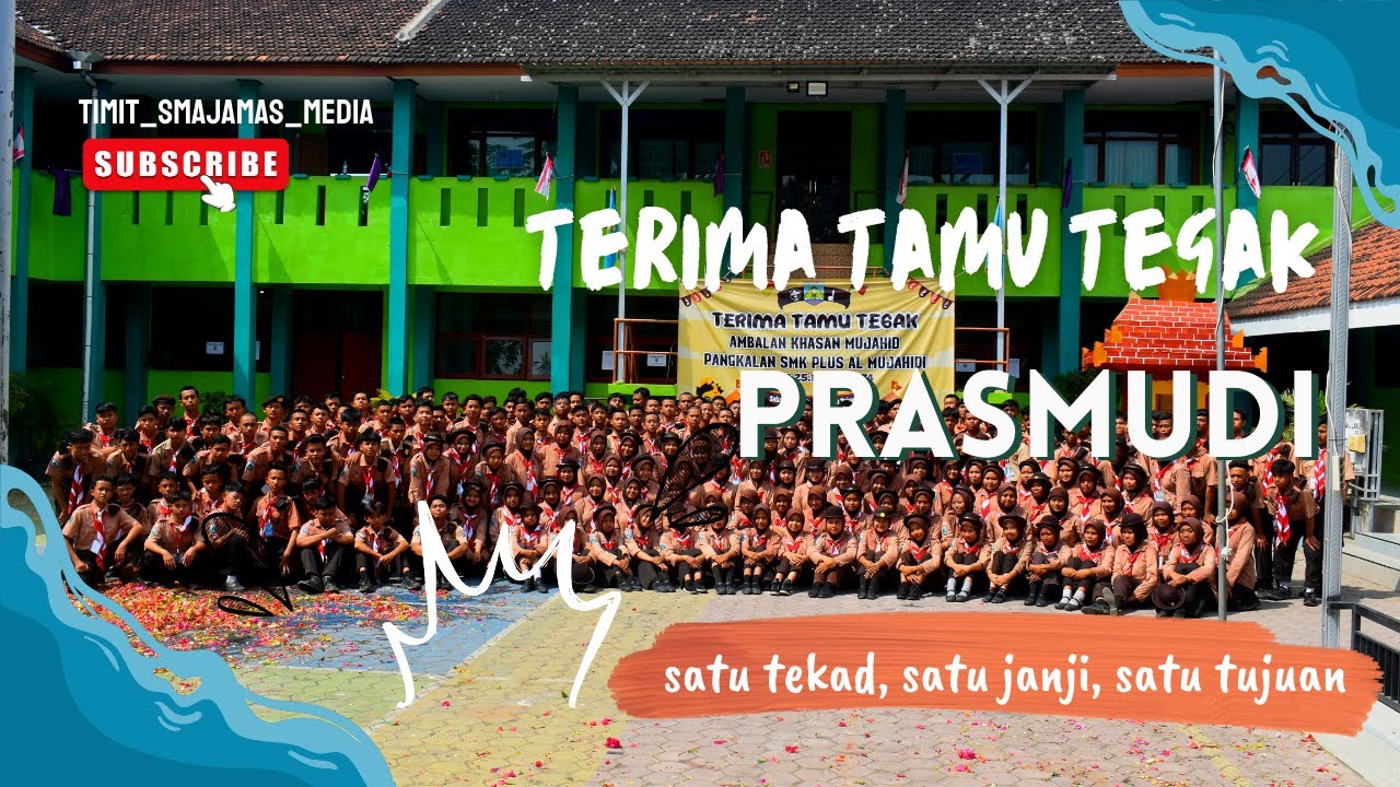 TERIMA TAMU TEGAK (T3) || PANGKALAN SMK PLUS AL MUJAHIDI || AMBALAN KHASAN MUJAHID | TAHUN 2023