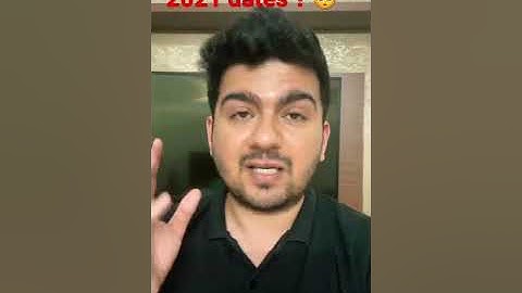 JEE advanced 2021 expected dates ? JEE Mains 2021 exam dates announced : official news 🔥