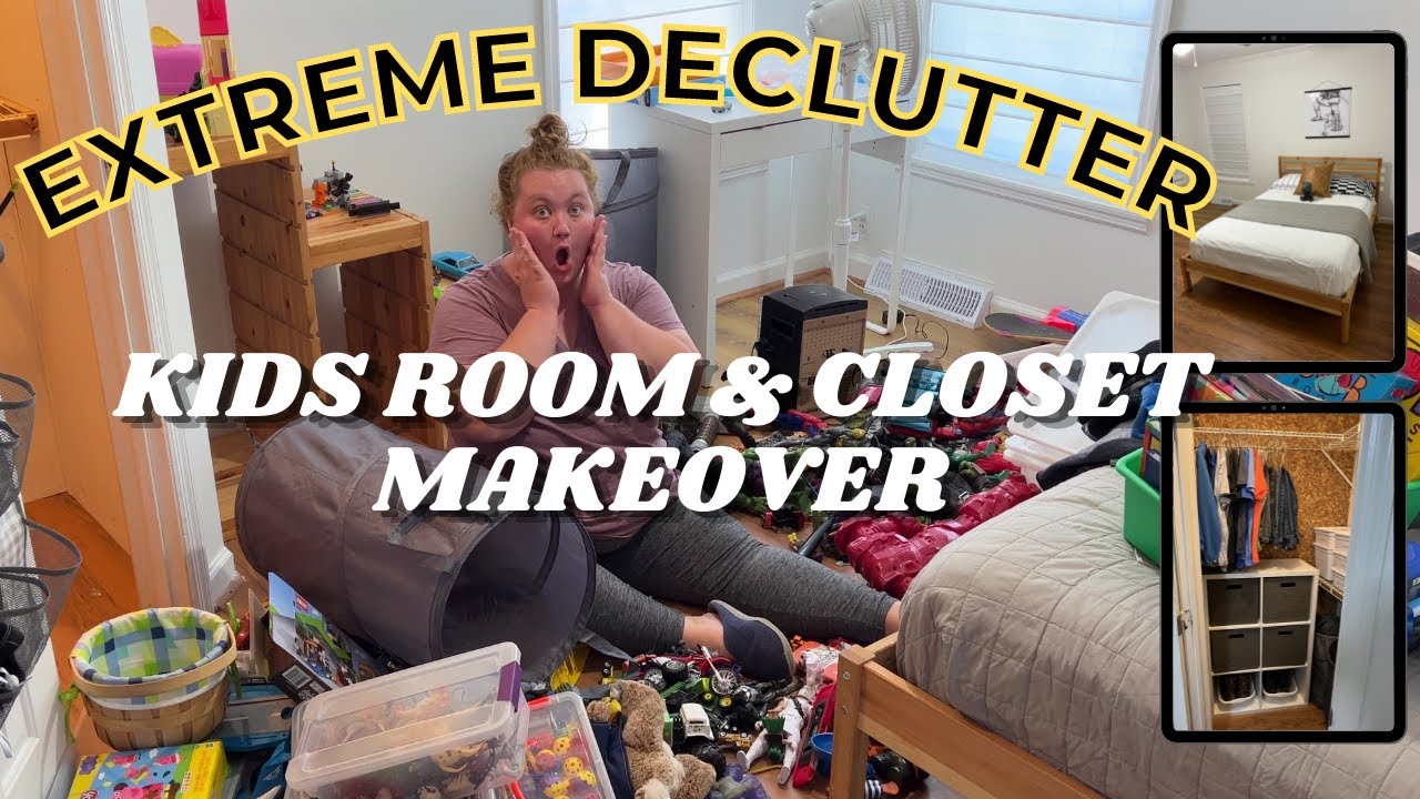 EXTREME DECLUTTER AND ORGANIZE WITH ME 2022 | KIDS ROOM AND CLOSET ...