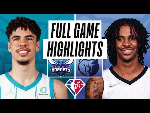 Charlotte Hornets vs. Memphis Grizzlies Full Game Highlights | NBA Season 2021-22