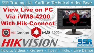 View CCTV from Home PC from Hikvision DVR NVR Using Hik-Connect App Login Detail for iVMS-4200 screenshot 3